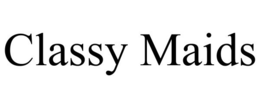 CLASSY MAIDS trademark