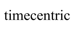 TIMECENTRIC trademark
