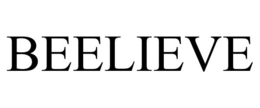 BEELIEVE trademark