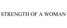 STRENGTH OF A WOMAN trademark