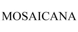 MOSAICANA trademark
