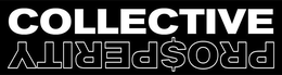 COLLECTIVE PROSPERITY trademark