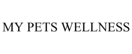 MY PETS WELLNESS trademark