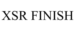 XSR FINISH trademark