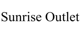 SUNRISE OUTLET trademark