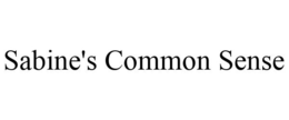 SABINE'S COMMON SENSE trademark