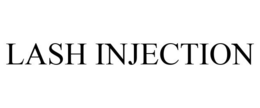 LASH INJECTION trademark