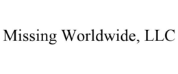 MISSING WORLDWIDE, LLC trademark