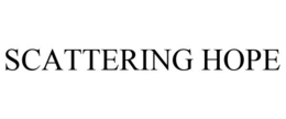 SCATTERING HOPE trademark