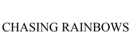 CHASING RAINBOWS trademark