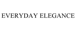 EVERYDAY ELEGANCE trademark