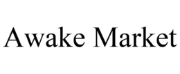 AWAKE MARKET trademark
