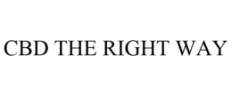 CBD THE RIGHT WAY trademark