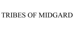 TRIBES OF MIDGARD trademark