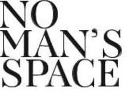 NO MAN'S SPACE trademark