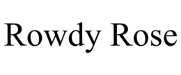 ROWDY ROSE trademark