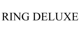 RING DELUXE trademark