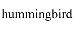 HUMMINGBIRD trademark