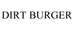 DIRT BURGER trademark