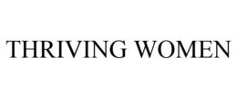 THRIVING WOMEN trademark