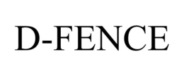 D-FENCE trademark