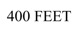 400 FEET trademark