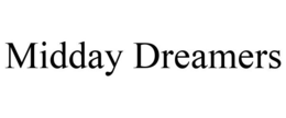 MIDDAY DREAMERS trademark