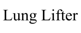 LUNG LIFTER trademark