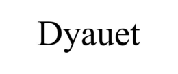 DYAUET trademark