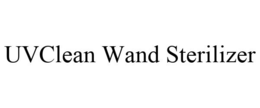 UVCLEAN WAND STERILIZER trademark