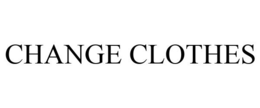 CHANGE CLOTHES trademark