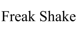 FREAK SHAKE trademark