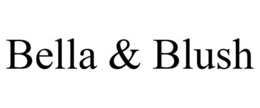 BELLA & BLUSH trademark