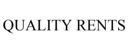 QUALITY RENTS trademark