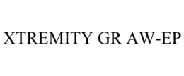 XTREMITY GR AW-EP trademark
