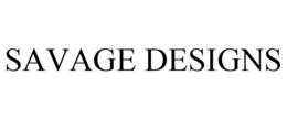 SAVAGE DESIGNS trademark