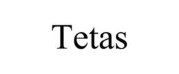 TETAS trademark