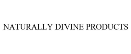 NATURALLY DIVINE PRODUCTS trademark