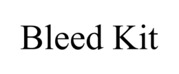 BLEED KIT trademark