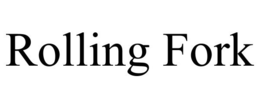 ROLLING FORK trademark