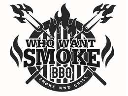 WHO WANT SMOKE BBQ SMOKE AND GRILL trademark