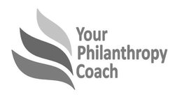 YOUR PHILANTHROPY COACH trademark