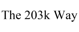 THE 203K WAY trademark