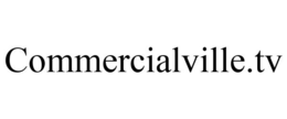 COMMERCIALVILLE.TV trademark