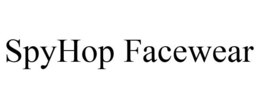 SPYHOP FACEWEAR trademark