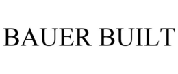 BAUER BUILT trademark