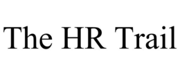 THE HR TRAIL trademark
