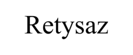 RETYSAZ trademark