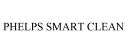 PHELPS SMART CLEAN trademark