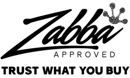 ZABBA APPROVED TRUST WHAT YOU BUY trademark